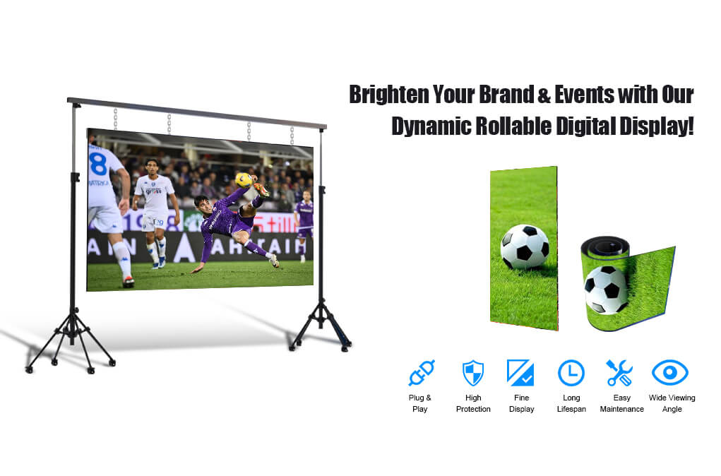 Brighten Your Brand & Events With our Dynamic Rollable Digital Display