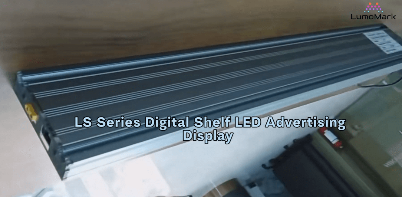 LS Series Digital Shelf LED Advertising Display