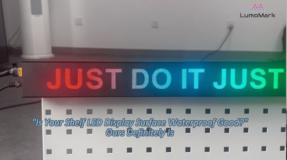 Is The Shelf LED Display Surface Waterproof Good?